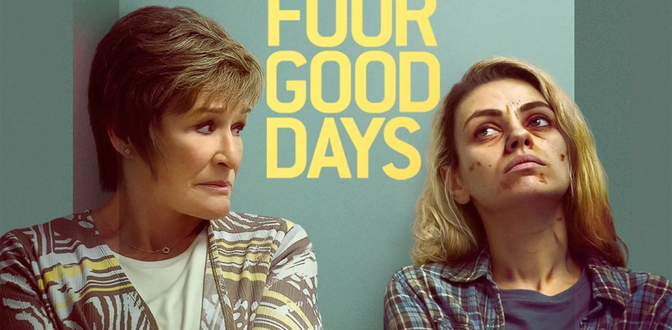 O Vício Mora ao Lado (Four Good Days)